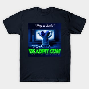 They're Back DEADPIT 2020 T-Shirt